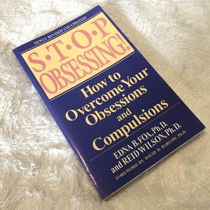 'Stop Obsessing' Edna B Foa Reid Wilson Softcover OCD Anxiety Self Help Book